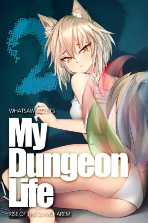 My Dungeon Life: Volume 2
