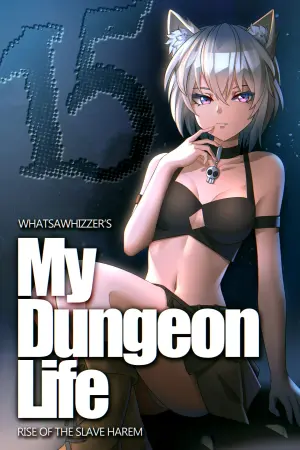 My Dungeon Life : Volume 15