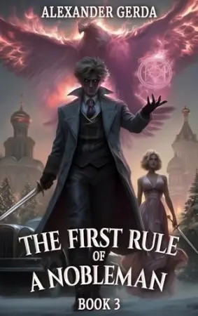 The First Rule of a Nobleman : A Portal Progression Fantasy Series