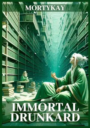 Immortal Drunkard: Volume 6: Cultivation Adventure & Xianxia Epic Fantasy