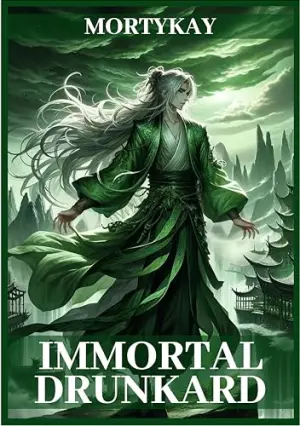 Immortal Drunkard: Volume 7: Cultivation Adventure & Xianxia Epic Fantasy