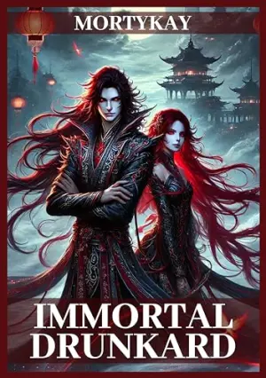 Immortal Drunkard: Volume 11: Cultivation Adventure & Xianxia Progression Fantasy