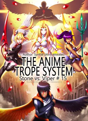 The Anime Trope System: Stone vs. Viper #15