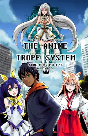 The Anime Trope System: Stone vs. Viper #17