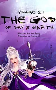 The God of Sky & Earth, Volume 2