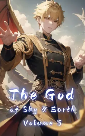 The God of Sky & Earth, Volume 5