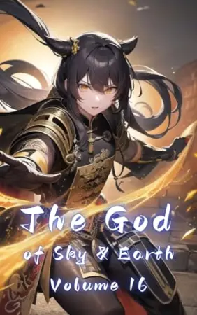 The God of Sky & Earth, Volume 16