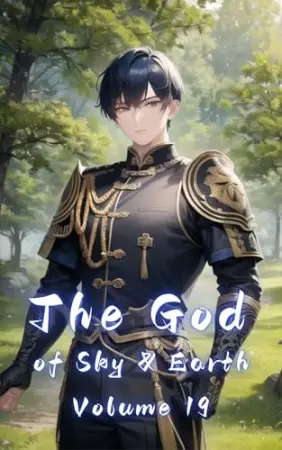The God of Sky & Earth, Volume 19