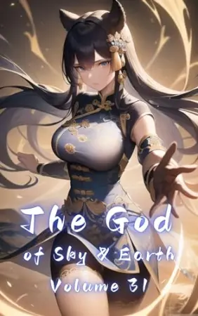 The God of Sky & Earth, Volume 31