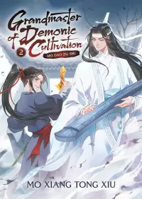 Grandmaster of Demonic Cultivation: Mo Dao Zu Shi Vol. 2