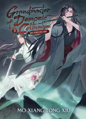 Grandmaster of Demonic Cultivation: Mo Dao Zu Shi Vol. 3