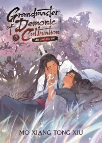 Grandmaster of Demonic Cultivation: Mo Dao Zu Shi Vol. 5