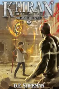 Wolves of the Wastes: A Progression Fantasy Epic