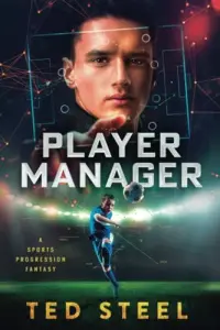 Player Manager: A Sports Progression Fantasy