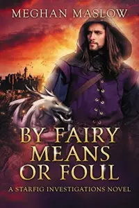 By Fairy Means or Foul