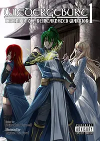 WIEDERGEBURT: Legend of the Reincarnated Warrior 1