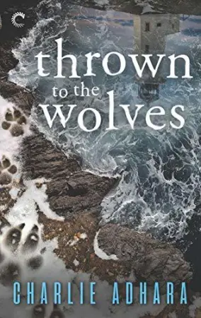 Thrown to the Wolves