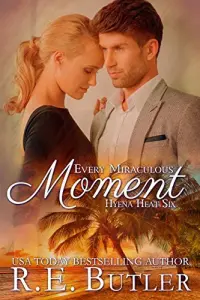 Every Miraculous Moment