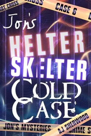 Jon's Helter Skelter Cold Case