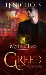 Greed and Other Dangers