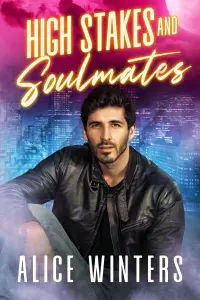High Stakes and Soulmates