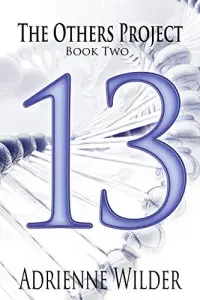 Thirteen: Part One