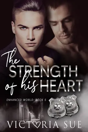 The Strength of His Heart