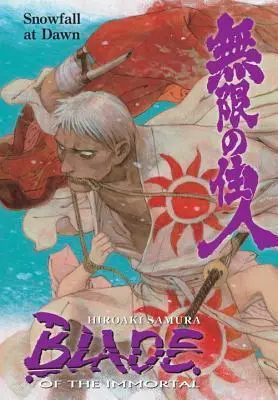 Blade of the Immortal Volume 25: Snowfall At Dawn