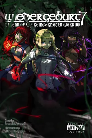 WIEDERGEBURT: Legend of the Reincarnated Warrior 7