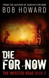 Die For Now