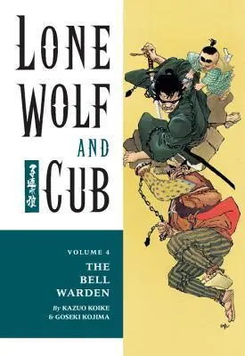 Lone Wolf and Cub, Vol. 4: The Bell Warden