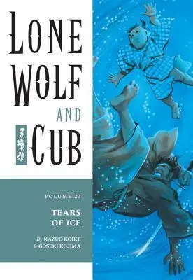 Lone Wolf and Cub, Vol. 23: Tears of Ice
