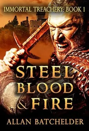 Steel, Blood & Fire