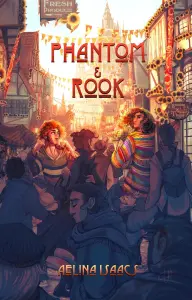 Phantom and Rook: When An Immortal Falls In Love With A Witch
