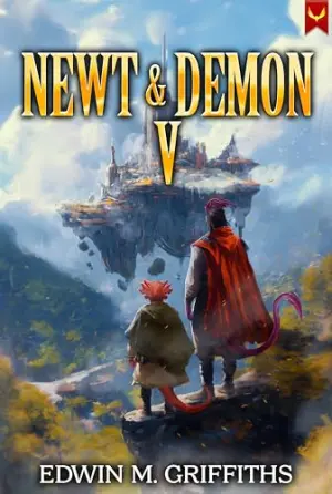 Newt and Demon 5: A Low-Stakes Cozy Fantasy LitRPG