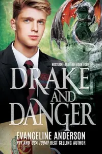 Drake and Danger