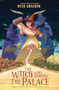 The Witch Who Stormed the Palace