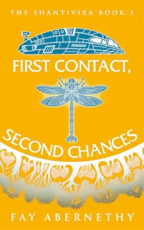 First Contact, Second Chances